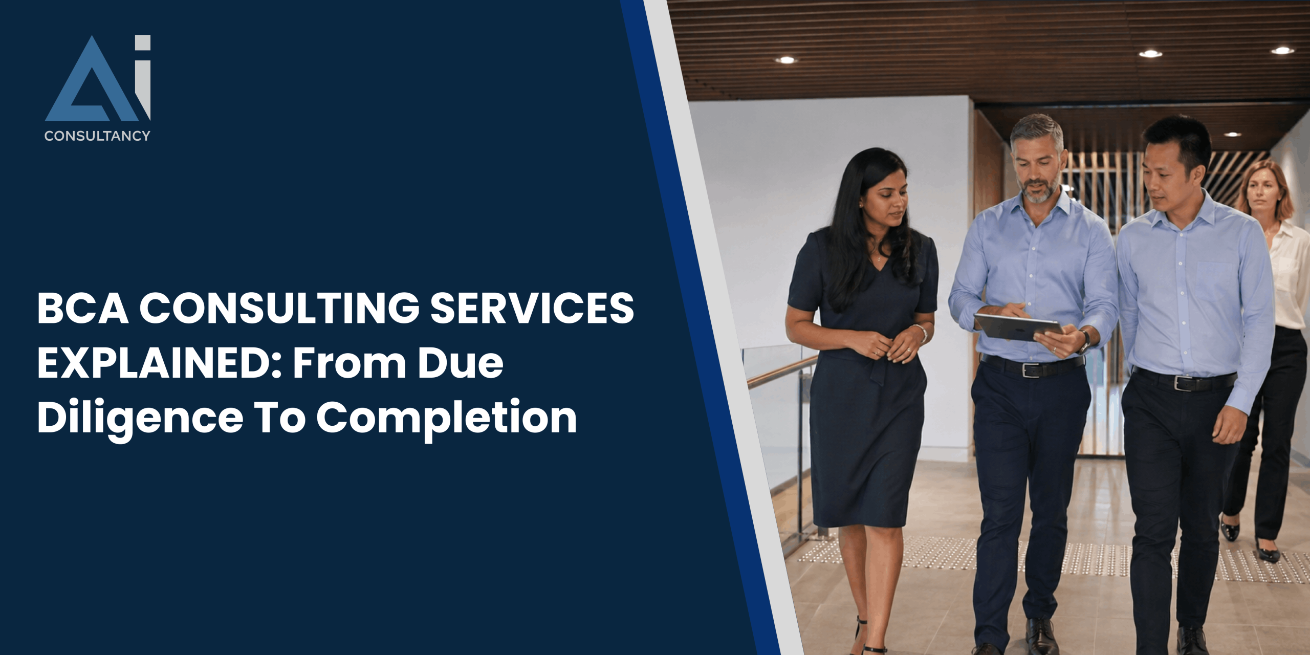 BCA Consulting Services Explained: From Due Diligence to Completion